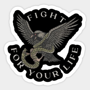 Fight for your life Sticker